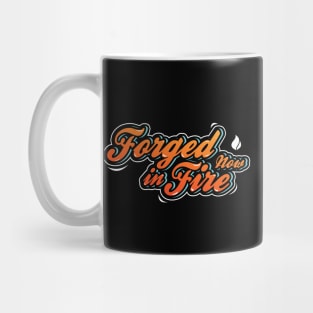 Forged in fire now lettering Mug